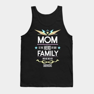 mom is the hero of our family Re:Color 05 Tank Top